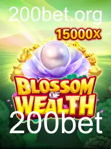 Explorando o Jogo BlossomofWealth e o Conceito de 200bet